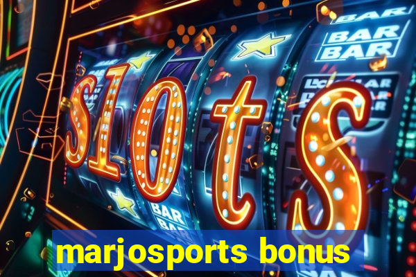 marjosports bonus